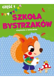 Szko�a bystrzak�w. Cz�� 1