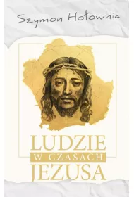 Ludzie w czasach Jezusa * *