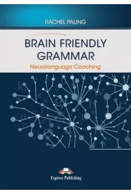 Brain Friendly Grammar Neurolanguage Coaching