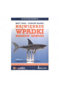 Audiobook Najwiksze wpadki rekinw biznesu. Cz 3 CD