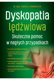 Dyskopatia l�d�wiowa. Skuteczna pomoc w nag�ych przypadkach