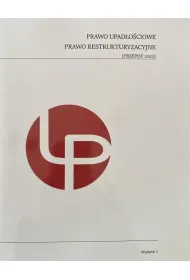 Prawo upad�o�ciowe. Prawo restrukturyzacyjne