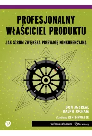 Profesjonalny Waciciel Produktu. Jak Scrum zwiksza przewag konkurencyjn