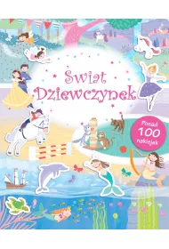 �WIAT DZIEWCZYNEK Poznaj� �wiat + naklejki