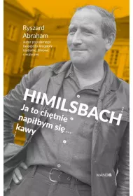 eBook Himilsbach. Ja to chtnie napibym si kawy epub