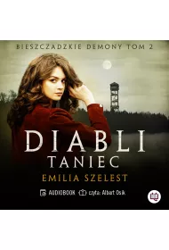 Audiobook Diabli taniec. Bieszczadzkie demony. Tom 2 mp3