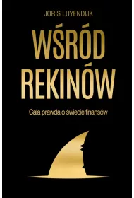 W�r�d rekin�w. Ca�a prawda o �wiecie finans�w