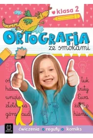 ORTOGRAFIA ZE SMOKAMI. �WICZENIA, REGU�Y, KOMIKS. KLASA 2
