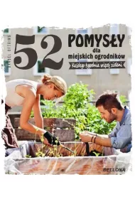 52 pomys�y dla miejskich ogrodnik�w