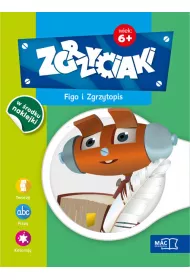 Figo i zgrzytopis zgrzyciaki 6+
