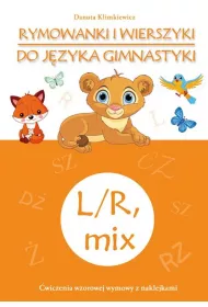 Rymowanki i wierszyki do j�zyka gimnastyki. L/R, mix