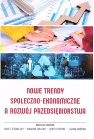 Nowe trendy spo�eczno-ekonomiczne a rozw�j..