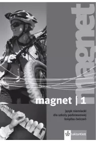 Magnet 1. J�zyk niemiecki dla szko�y podstawowej. Ksi��ka �wicze�