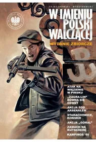 W imieniu Polski Walcz�cej wyd. zbiorcze