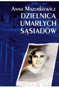 Dzielnica umar�ych s�siad�w