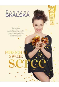 Egoizm to nie grzech. Pokochaj swoje serce