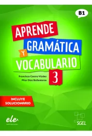 Aprende Gram�tica Y Vocabulario 3. B1