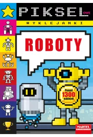 Pikselowe wyklejanki - Roboty
