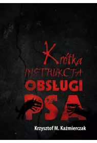 Kr�tka Instrukcja Obs�ugi Psa