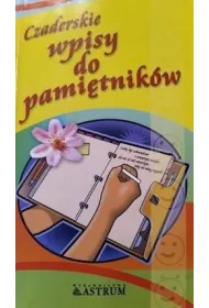 Czaderskie wpisy do pami�tnik�w