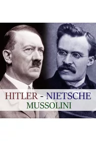 Audiobook Hitler, Mussolini, Nietzsche mp3