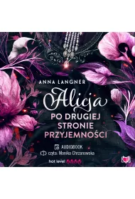 Audiobook Alicja po drugiej stronie przyjemno�ci mp3