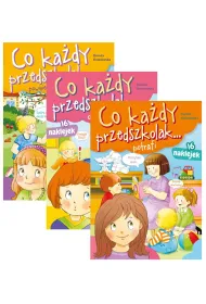 Pakiet dla przedszkolaka. Co ka�dy przedszkolak... powinien wiedzie�, Co ka�dy przedszkolak... odczuwa, Co ka�dy przedszkolak... potrafi