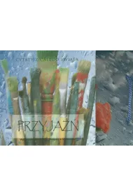 Kamyczki. Przyja�� *