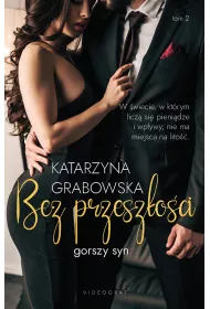 Bez przesz�o�ci. Gorszy syn. Tom 2