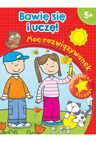 Bawi� si� i ucz�! Moc rozwi�zywanek