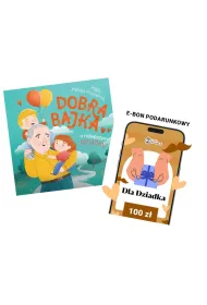 Pakiet Czas dla Dziadka: Dobra bajka o najlepszym dziadku, e-Bon Karta Podarunkowa Dla Dziadka 100 z� TaniaKsiazka.pl