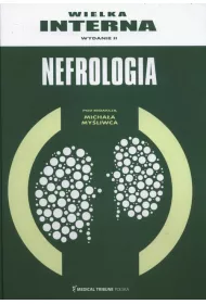 Wielka Interna. Nefrologia