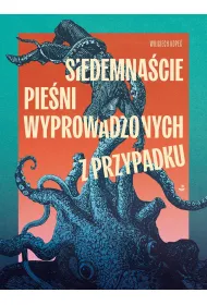 Siedemna�cie pie�ni wyprowadzonych z przypadku