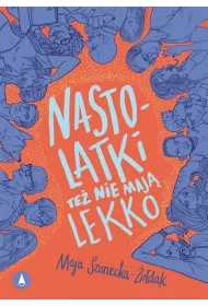Nastolatki te nie maj lekko