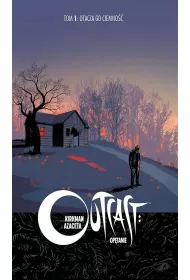 Otacza go ciemno. Outcast. Optanie. Tom 1