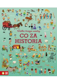 Wielka ksi�ga wiedzy. Co za historia