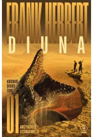 Diuna. Kroniki Diuny. Tom 1