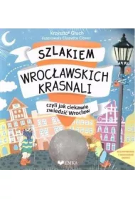 Szlakiem Wroc�awskich Krasnali + kolorowanka