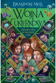 Awantura w salonie gier. Wojna cukierkowa. Tom 2