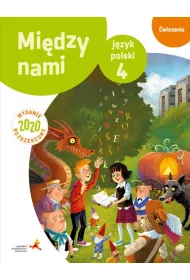 Midzy nami. Jzyk polski 4. wiczenia. Wydanie rozszerzone