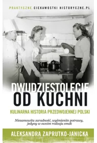 Dwudziestolecie od kuchni