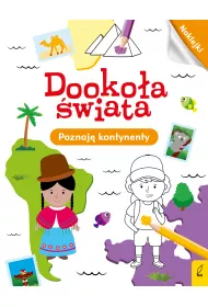 Dooko�a �wiata. Poznaj� kontynenty