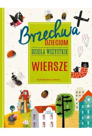Brzechwa dzieciom. Dzie�a wszystkie. Wiersze