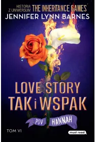 Love story tak i wspak. The Inheritance Games. Tom 6