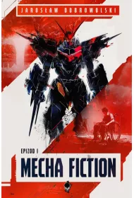 Mecha Fiction Epizod 1