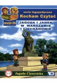 Kocham czyta� Zeszyt 35 Jagoda i Janek w Warszawie i Ciechanowie