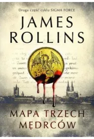 Mapa trzech m�drc�w. Sigma Force. Tom 2