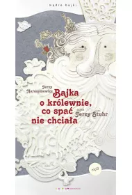 Audiobook Bajka o krlewnie co spa nie chciaa mp3