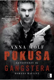 Pokusa Gangstera. Gangsterzy. Tom 4
