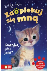 Gwiazdko, gdzie jeste�? Zaopiekuj si� mn�